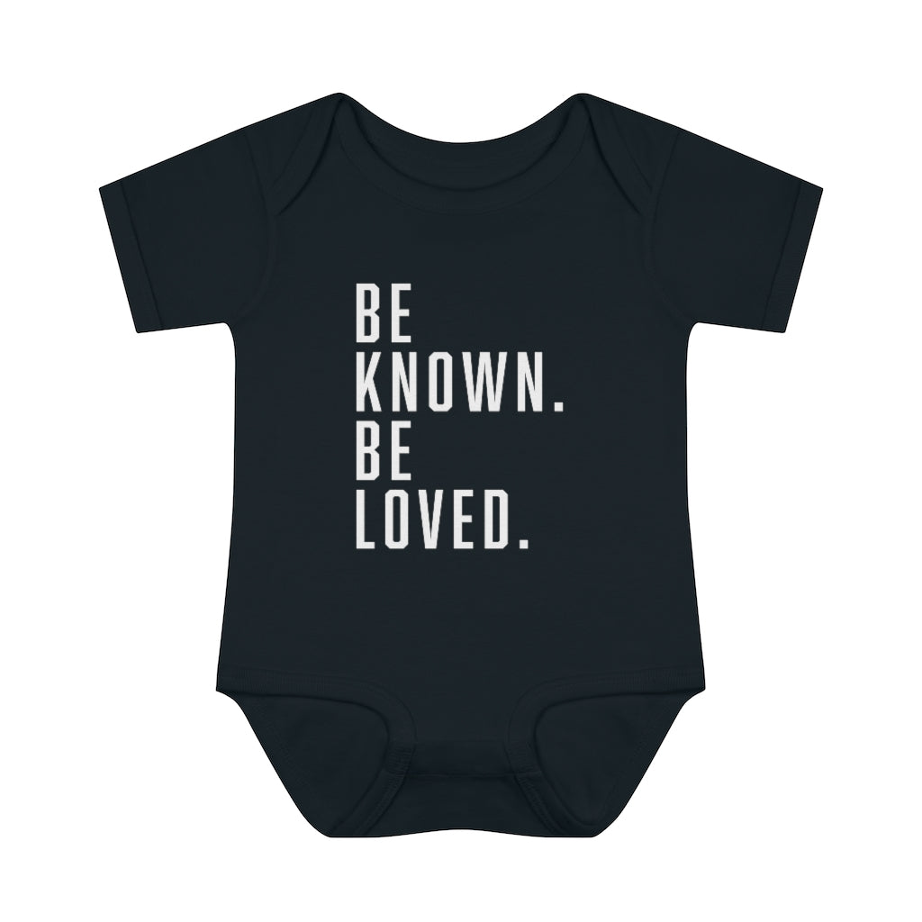 "Be Known. Be Loved." Infant Baby Rib Onesie