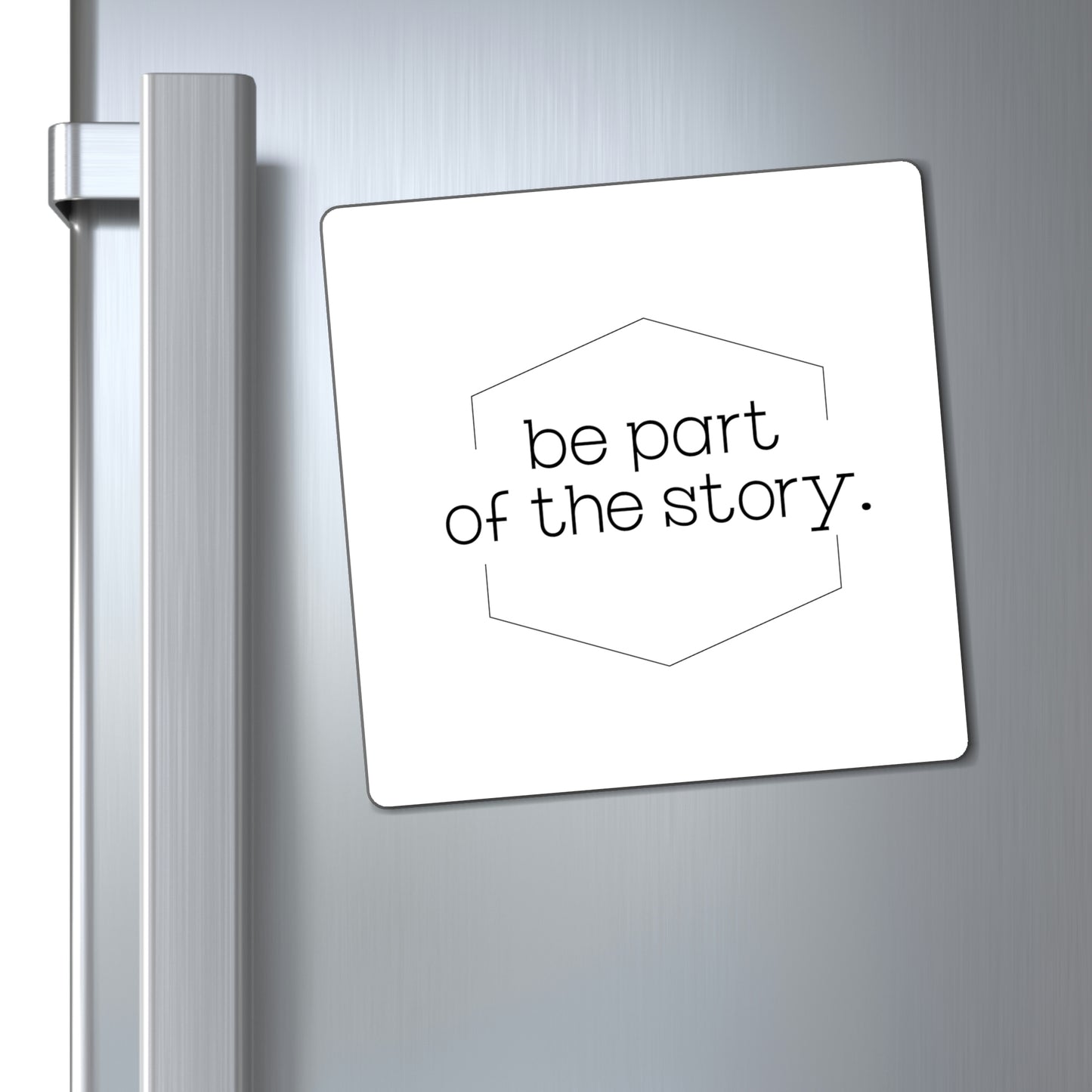 Be Part of the Story English Magnets
