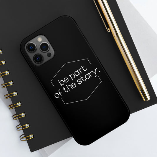 Be Part of the Story English Tough Phone Cases, Case-Mate