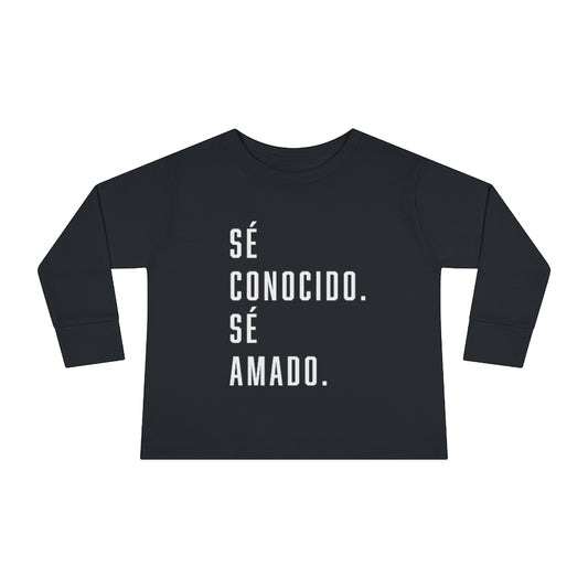 "Be Known. Be Loved." Toddler Long Sleeve Tee - Spanish